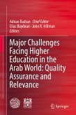 Major Challenges Facing Higher Education in the Arab World: Quality Assurance and Relevance (eBook, PDF)