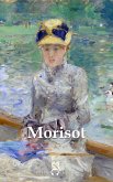 Delphi Complete Paintings of Berthe Morisot (Illustrated) (eBook, ePUB)