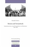 Reisen auf Sowjetisch (eBook, PDF)