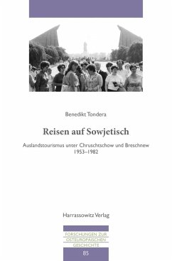 Reisen auf Sowjetisch (eBook, PDF) - Tondera, Benedikt