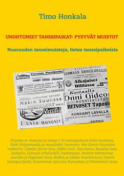 Unohtuneet tanssipaikat - pysyvät muistot (eBook, ePUB)