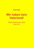 Wir haben kein Vaterland! (eBook, ePUB)