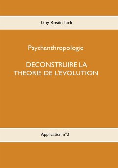 Déconstruire la théorie de l'évolution (eBook, ePUB)