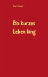 Ein kurzes Leben lang (eBook, ePUB) - Bild 1