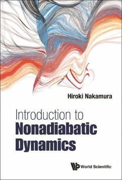 INTRODUCTION TO NONADIABATIC DYNAMICS