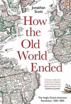 How the Old World Ended - Scott, Jonathan