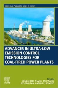 Advances in Ultra-low Emission Control Technologies for Coal-Fired Power Plants - Zhang, Yongsheng;Wang, Tao;Pan, Wei-Ping