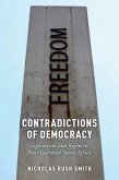 Contradictions of Democracy: Vigilantism and Rights in Post-Apartheid South Africa
