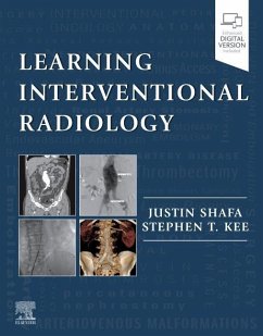 Learning Interventional Radiology - Shafa, Justin; Kee, Stephen T