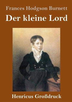 Der kleine Lord (Großdruck) - Burnett, Frances Hodgson