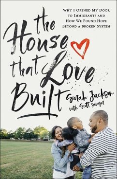 The House That Love Built - Jackson, Sarah