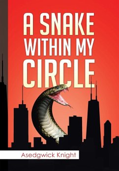 Snake Within My Circle - Knight, Asedgwick