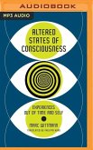 Altered States of Consciousness: Experiences Out of Time and Self