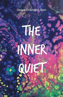 The Inner Quiet - Ram, Deepa Chandran