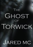 The Ghost of Torwick