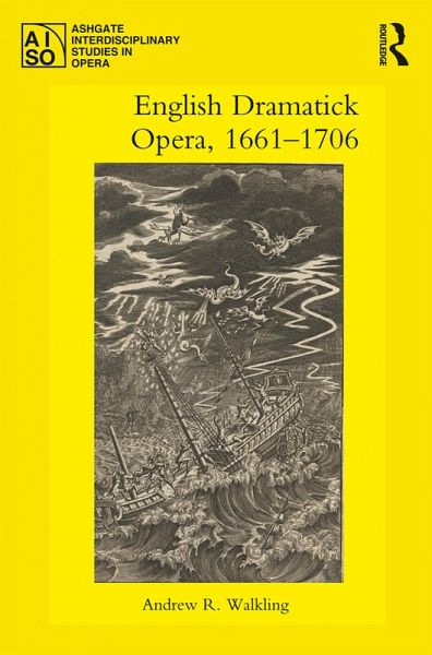 English Dramatick Opera, 1661-1706 (eBook, PDF)