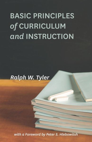 Basic Principles of Curriculum and Instruction (eBook, ePUB)