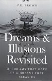 Dreams and illusions Revisited (eBook, PDF) Dreams and illusions Revisited (eBook, PDF)