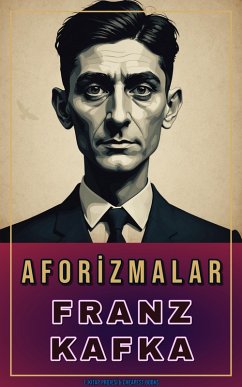 Aforizmalar (eBook, ePUB) - Kafka, Franz