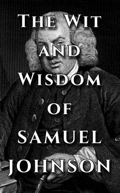 Cover Samuel Johnson Quote Ultimate Collection - The Wit and Wisdom of Samuel Johnson (eBook, ePUB)