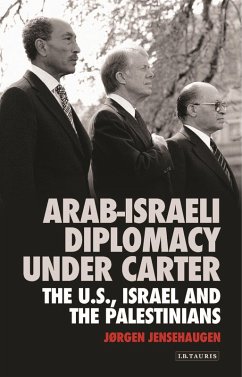 Arab-Israeli Diplomacy under Carter (eBook, ePUB) - Jensehaugen, Jørgen