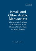 Ismaili and Other Arabic Manuscripts (eBook, PDF)