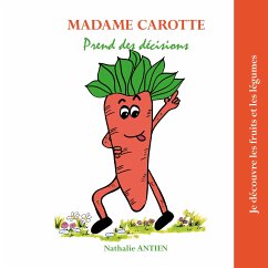 Madame Carotte prend des décisions (eBook, ePUB)