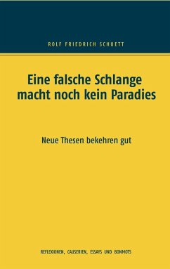 Eine falsche Schlange macht noch kein Paradies (eBook, ePUB)