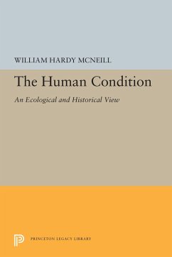 The Human Condition - Mcneill, William Hardy