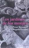 Los jardines de los monjes