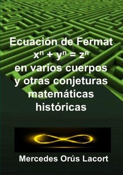 Ecuación de Fermat en varios cuerpos y otras conjeturas matemáticas históricas - Orús Lacort, Mercedes