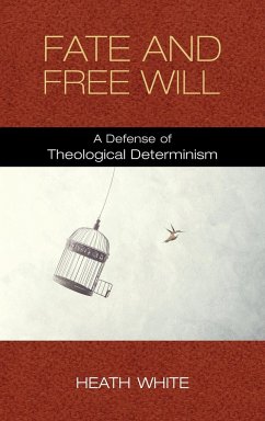 Fate and Free Will - White, Heath