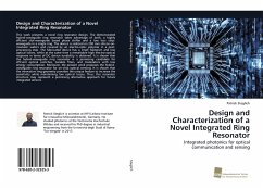 Design and Characterization of a Novel Integrated Ring Resonator - Steglich, Patrick