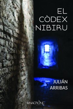 El códex Nibiru - Arribas, Julián