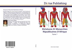 Dictatures Et Monarchies Républicaines D¿Afrique