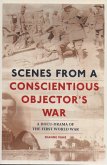 Scenes From a Conscientious Onjector's War (eBook, PDF)