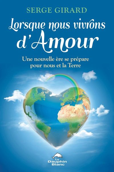 Lorsque nous vivrons d'Amour (eBook, ePUB) Lorsque nous vivrons d'Amour (eBook, ePUB)