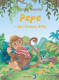 Pepe - der freche Affe (eBook, ePUB)