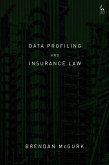 Data Profiling and Insurance Law (eBook, ePUB)