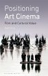 Positioning Art Cinema (eBook, ePUB) - Bild 1