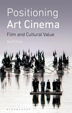 Positioning Art Cinema (eBook, ePUB) - King, Geoff