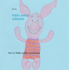 Nakki-serkun seikkailut (eBook, ePUB) - Jaki, Hiltu