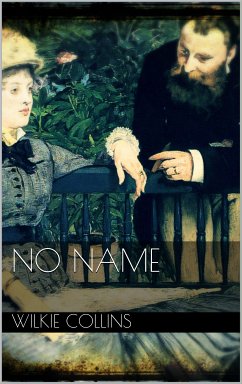 No Name (eBook, ePUB) - Collins, Wilkie