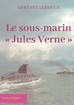 Le sous-marin « Jules Verne » (eBook, ePUB)