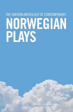 The Oberon Anthology of Contemporary Norwegian Plays - Fauske, Eirik; Grønskag, Kristofer; Johnsen, Pernille Dahl; Teigen, Lene Therese; Heløe, Liv; Blad, Hans Petter