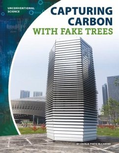 Capturing Carbon with Fake Trees - Pinto McCarthy, Cecilia