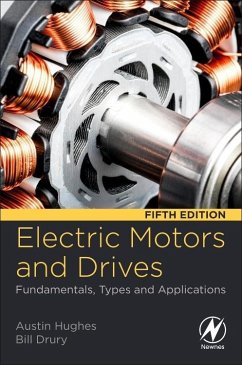 Electric Motors and Drives - Hughes, Austin;Drury, Bill