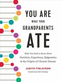 You Are What Your Grandparents Ate - Finlayson, Judith