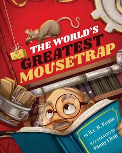 The World's Greatest Mousetrap - Fegan, B. C. R.; Liem, Fanny