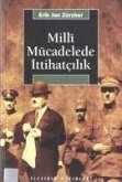 Milli Mücadelede Ittihatcilik